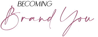 Becoming Brand You